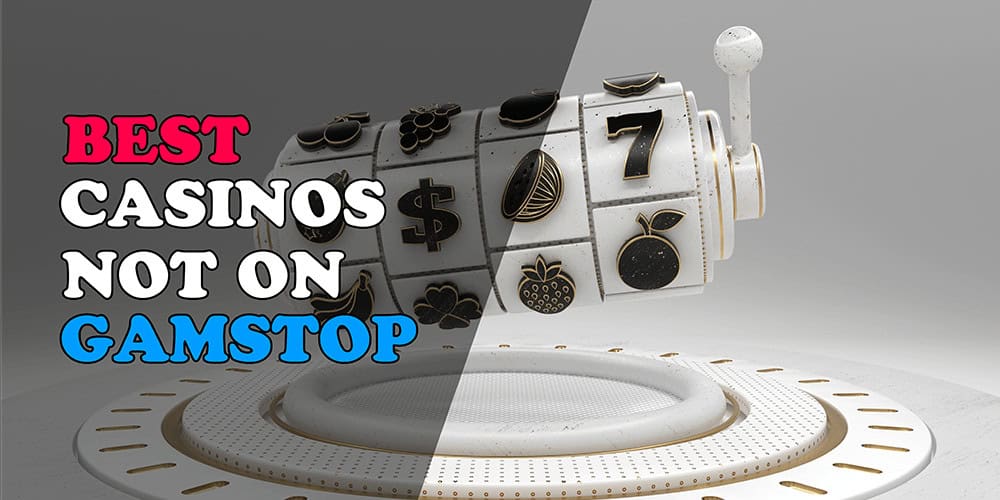 Understanding UK Casinos Not Signed Up with GamStop